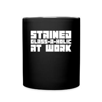 Glasmalerei-A-Holic bei der Arbeit - - Tasse einfarbig - Schwarz - Vorne