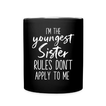 Les règles de la plus jeune sœur ne s’appliquent pas à moi drôle Sibl - Mug uni - noir - Devant