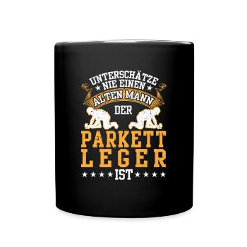 Alter Mann der Parkettleger ist Fußbodenleger - Tasse einfarbig - Schwarz - Vorne