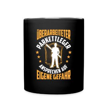 Überarbeiteter Parkettleger Fußbodenleger - Tasse einfarbig - Schwarz - Vorne