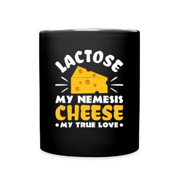 Lactose: My Nemesis, Cheese, My Love - - Full Colour Mug - black - Front