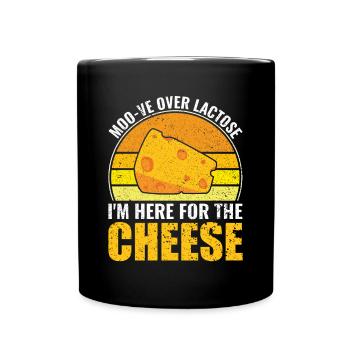 Moo-ve sur le lactose - Je suis ici pour le fromage - - Mug uni - noir - Devant