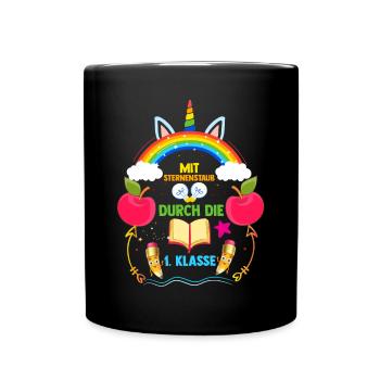 Erste Klasse Einschulung Einhorn Erstklässler Schu - Tasse einfarbig - Schwarz - Vorne