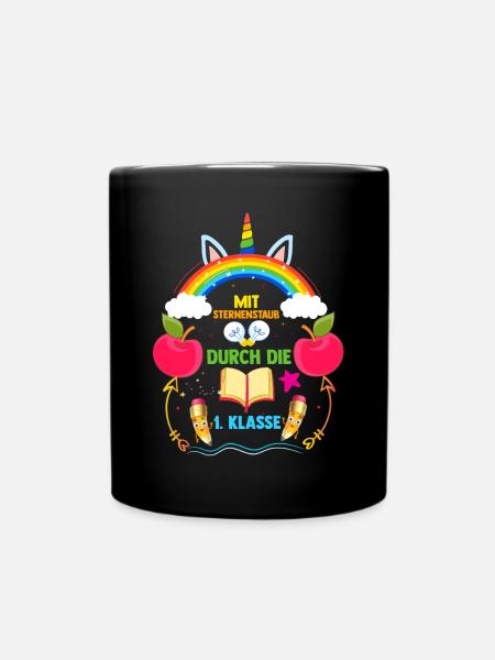 Erste Klasse Einschulung Einhorn Erstklässler Schu - Tasse einfarbig - Schwarz