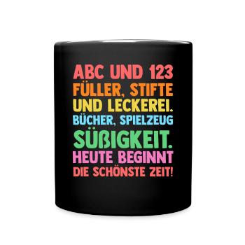 Erste Klasse Einschulung Erstklässler Schulkind - Tasse einfarbig - Schwarz - Vorne