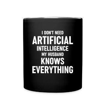 Funny Artificial Intellgence Husband - Tasse einfarbig - Schwarz - Vorne