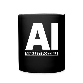 AI Makes It Possible - Ai Artificial Intelligence - Tasse einfarbig - Schwarz - Vorne