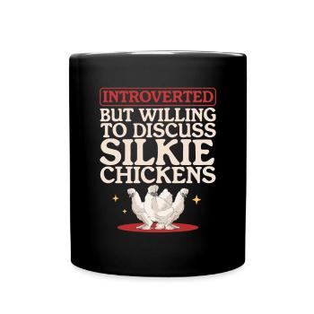 Silk Chicken Silk Chickens Silkie Chickens Gift - Full Colour Mug - black - Front