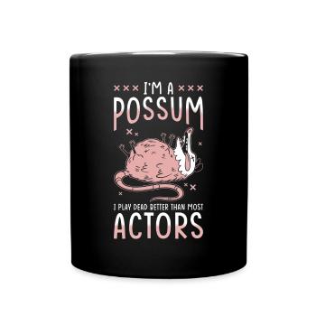 Opossum Saying - Full Colour Mug - black - Front