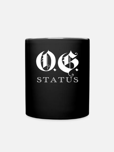 OG Status Original Gangster Gangsta O.G. - Tasse einfarbig - Schwarz