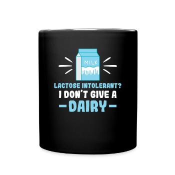 Intolérant au lactose Je ne donne pas de produits laitiers - - Mug uni - noir - Devant