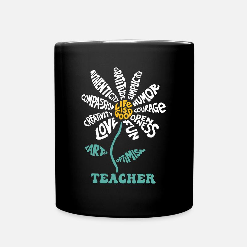Das Leben ist gut, Lehrer, Humor, Mut, Offenheit, Spaß, Lo - Tasse einfarbig - Schwarz
