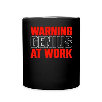 Warning Genius At Work - Full Colour Mug - black - Front