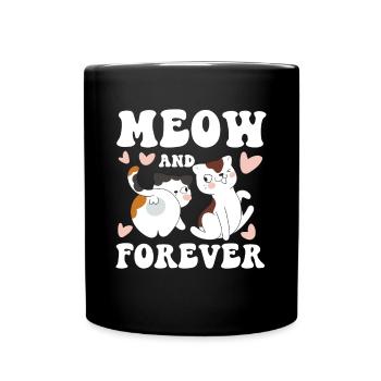 Meow And Forever - Tasse einfarbig - Schwarz - Vorne