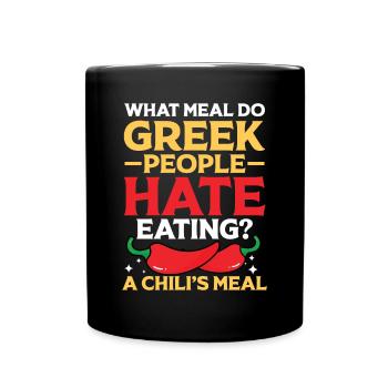 Meal Greek People Chili's Meal - Tasse einfarbig - Schwarz - Vorne