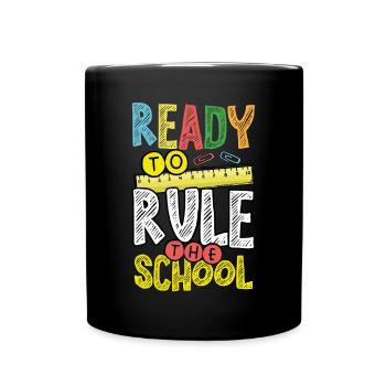 Ready to rule the school - Full Colour Mug - black - Front