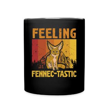 Fennek-tastisch Fühlen Fennek Fuchs Besitzer - Tasse einfarbig - Schwarz - Vorne