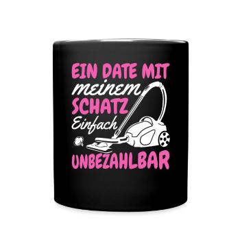 Ein date mit meinem Schatz Staubsauger - Tasse einfarbig - Schwarz - Vorne