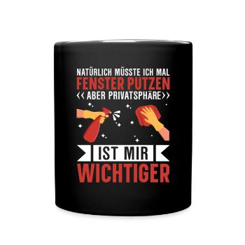 Fenster putzen Haushalt Ironie - Tasse einfarbig - Schwarz - Vorne