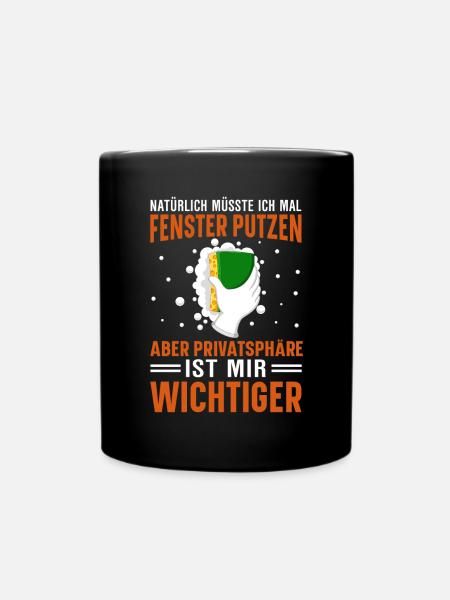 Ich müsste Fenster putzen... - Tasse einfarbig - Schwarz
