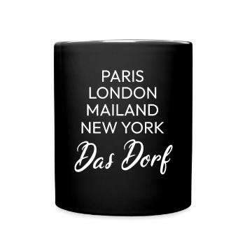 Landleben Lustiger Dorf Spruch Land Gemeinde Kaff - Tasse einfarbig - Schwarz - Vorne
