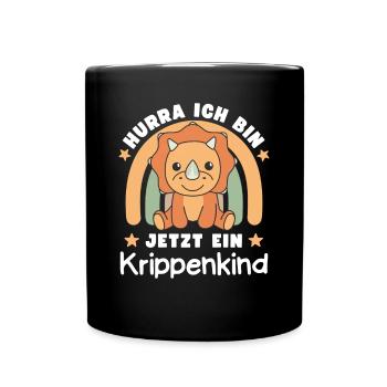 Hurra Ich Bin Jetzt Ein Krippenkind - Tasse einfarbig - Schwarz - Vorne