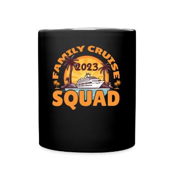 Family Cruise Squad 2023 Familien Gruppen Reise - Tasse einfarbig - Schwarz - Vorne