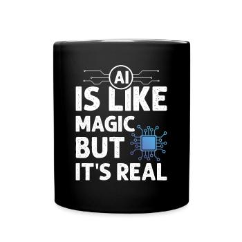 IA Intelligence artificielle - L’IA est comme de la magie mais - Mug uni - noir - Devant