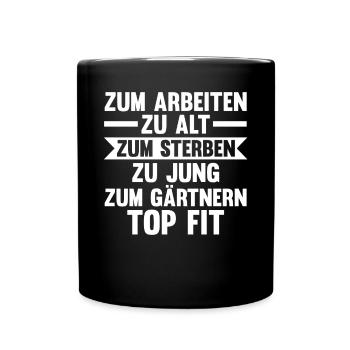 Gartenarbeit Hobbygärtner Gärtner Garten - Tasse einfarbig - Schwarz - Vorne