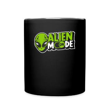 Alien Mode On Außerirdischer Ufo Conspiracy Alien - Full Colour Mug - black - Front