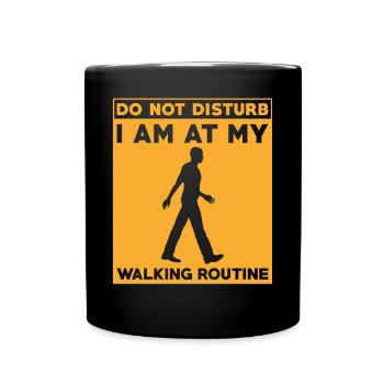 Walking Routine Fitness Design - Please Don't - Full Colour Mug - black - Front