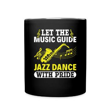 Jazz Dance With Pride - Jazz Musician Saxophonist - Full Colour Mug - black - Front