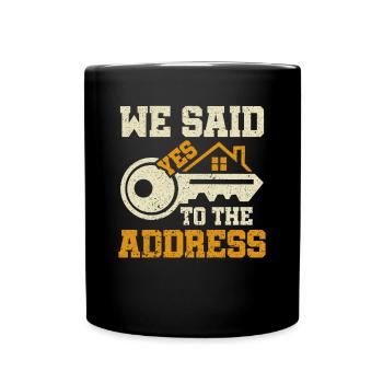We Said Yes to the Adress 2023 Stolzer - Tasse einfarbig - Schwarz - Vorne