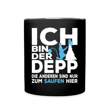 Lustiger JGA Junggesellenabschied Ich Bin Der Depp - Tasse einfarbig - Schwarz - Vorne