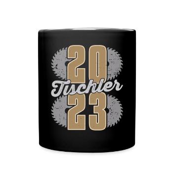 Tischler Lehrling Spruch 2023 Handwerk Geselle - Tasse einfarbig - Schwarz - Vorne
