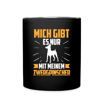 Nur mit meinem Zwergpinscher Pinscher - Tasse einfarbig - Schwarz - Vorne