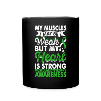 Les muscles peuvent être faibles. Mois de la - Mug uni - noir - Devant