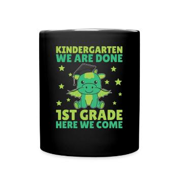 Kids Kindergarten graduate Drache 1st grade - Tasse einfarbig - Schwarz - Vorne