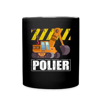 Polier Geschenkidee Baustelle - Tasse einfarbig - Schwarz - Vorne
