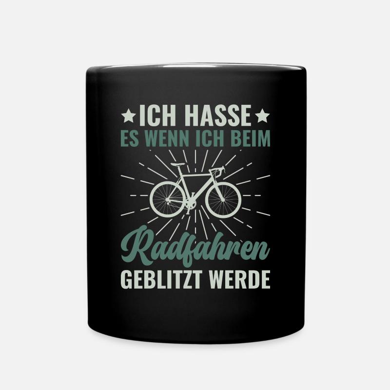 Ich hasse es beim Radfahren geblitzt zu werden - - Tasse einfarbig - Schwarz