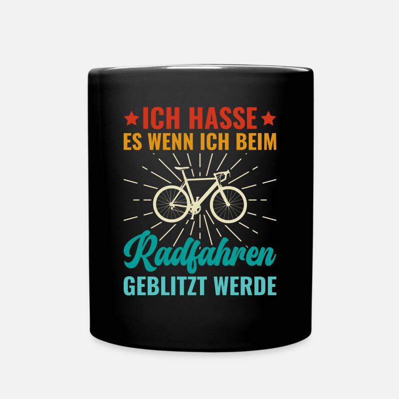 Ich hasse es beim Radfahren geblitzt zu werden - - Tasse einfarbig - Schwarz