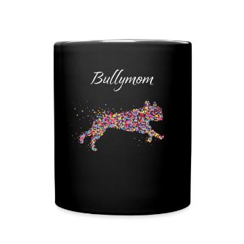 Bully Mom French Bulldog Dog Mom Dogs - Full Colour Mug - black - Front
