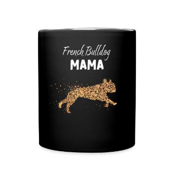 Bulldog Mama École de Bouledogue Français - Mug uni - noir - Devant