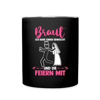 Braut Hochzeit Heiraten Junggesellenabschied - Tasse einfarbig - Schwarz - Vorne