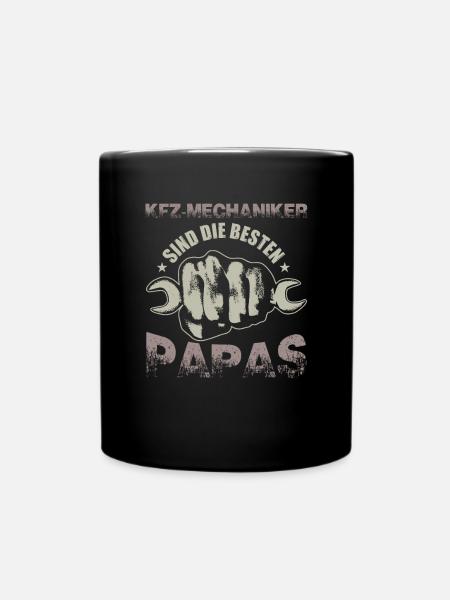 KFZ Mechaniker Sind Die Besten Papas - Tasse einfarbig - Schwarz