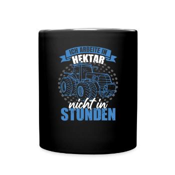 Lustige Bauernhof Traktor Sprüche - Tasse einfarbig - Schwarz - Vorne