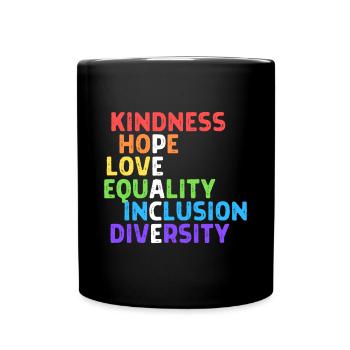 Gentillesse Paix Egalité Inclusion Diversité Humain - Mug uni - noir - Devant