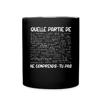 Maths Prof Humour Citations Drôles en Mathématique - Mug uni - noir - Devant