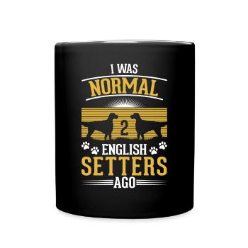 I was normal 2 English Setters ago - Tasse einfarbig - Schwarz - Vorne