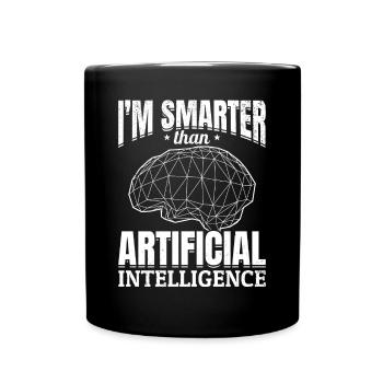 Ai Robotics - I'm Smarter Than Artificial Intellig - Tasse einfarbig - Schwarz - Vorne